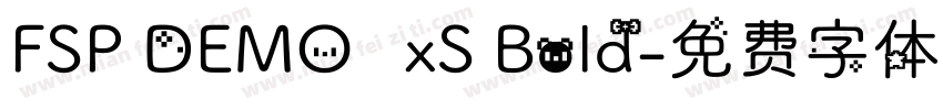 FSP DEMO   xS Bold字体转换